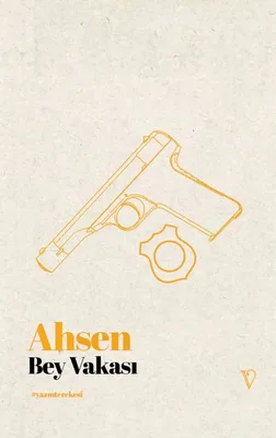Ahsen Bey Vakası - Anonim