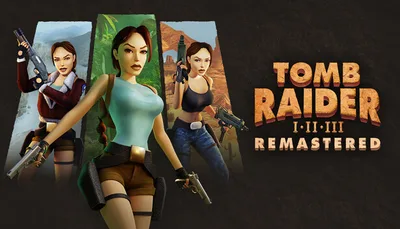 Tomb Raider I-III Remastered (Steam)