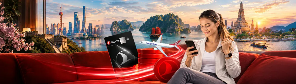 THY Uzak Doğu uçuşlarında TKPAY ile 300 USD'ye varan TK Para iadesi