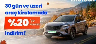 Enuygun 30 Gün ve Üzeri Araç Kiralamada %20'ye Varan İndirim