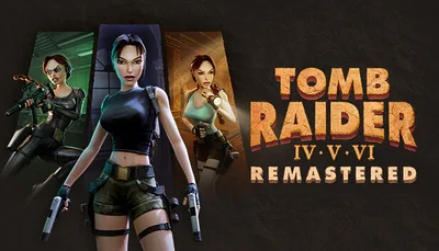 Tomb Raider IV-VI Remastered (Steam)